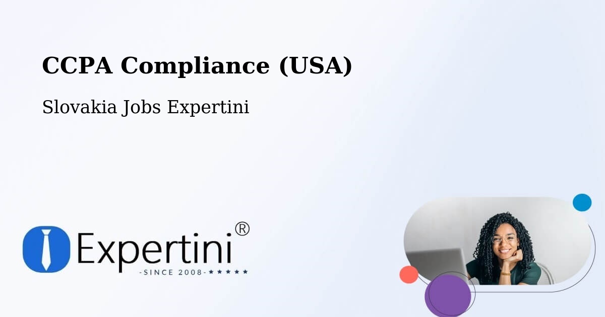 CCPA Privacy Rights & Compliance Notice – Slovakia - Slovakia Jobs Expertini