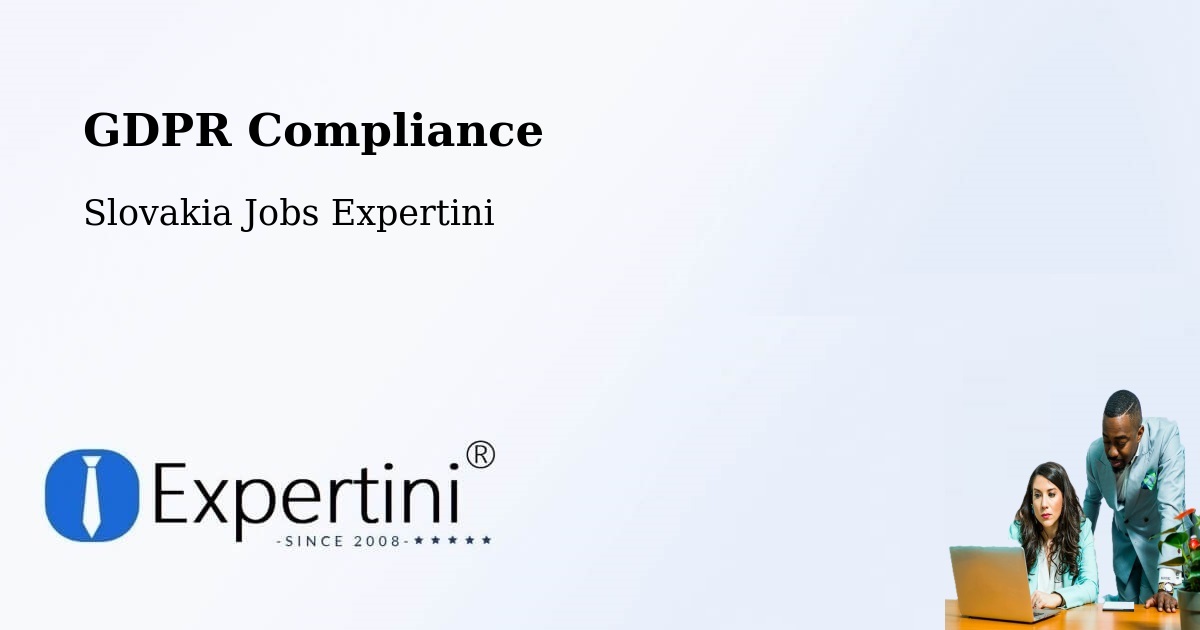 EU GDPR Compliance Statement – Slovakia - Slovakia Jobs Expertini